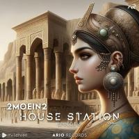 2MOEIN2 House Station EP16