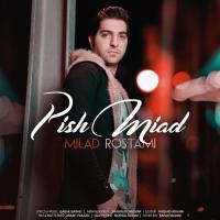 Milad Rostami Pish Miad