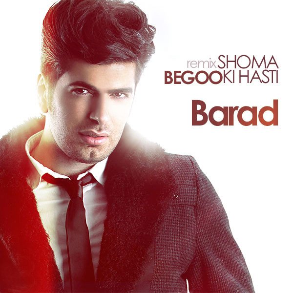 Barad Begoo Shoma Ki Hasti (Remix)