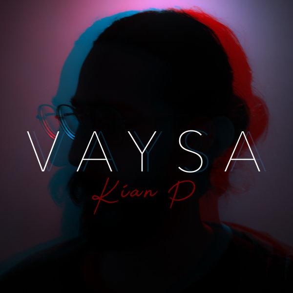 Kian P Vaysa