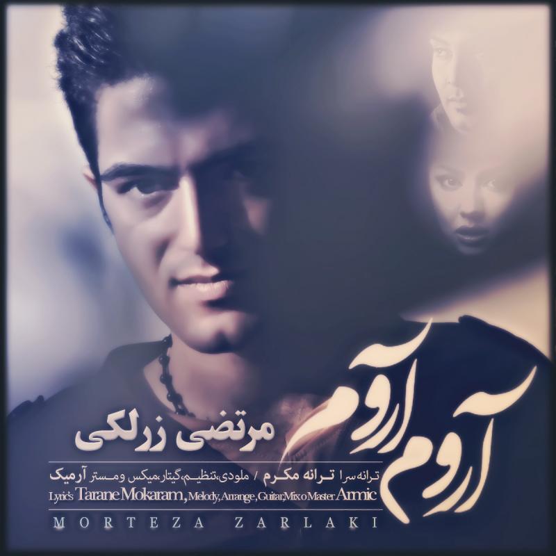 Morteza Zarlaki Aroom Aroom