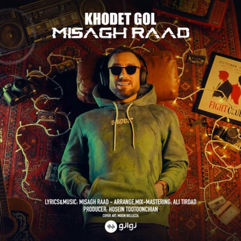 Misagh Raad Khodet Gol