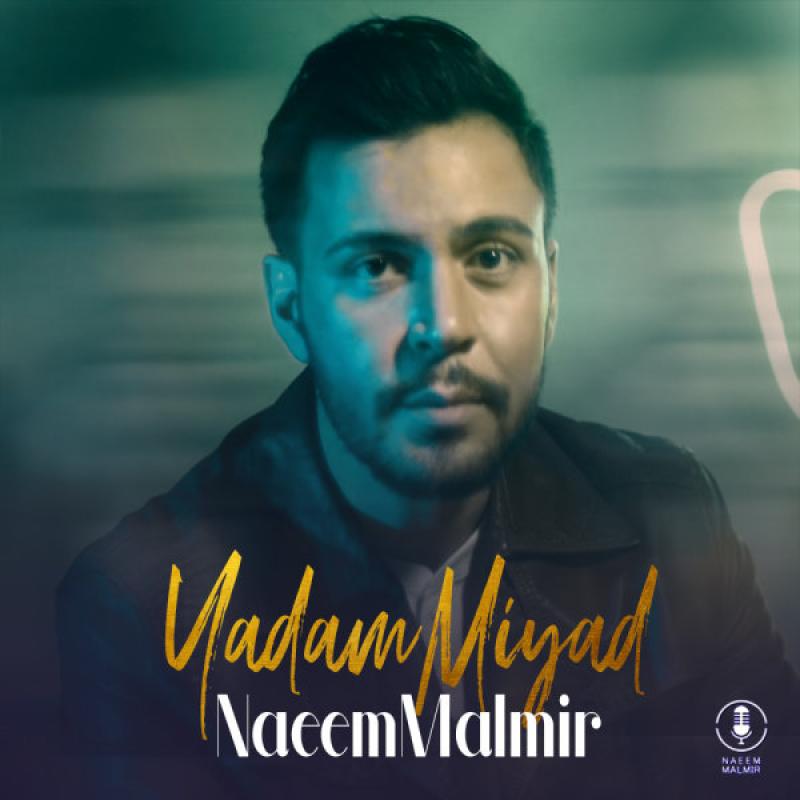 Naeem Malmir Yadam Miyad