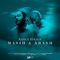 Masih & Arash Range Khoda