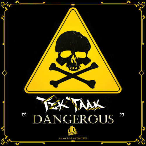 Tik Taak Dangerous