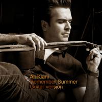 Ali Kiani Remember Summer (Guitar Version)