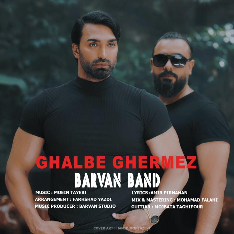 Barvan Band Ghalbe Ghermez