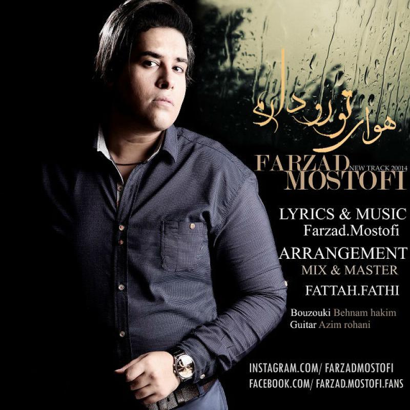 Farzad Mostofi Havaye Toro Daram