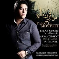 Farzad Mostofi Havaye Toro Daram