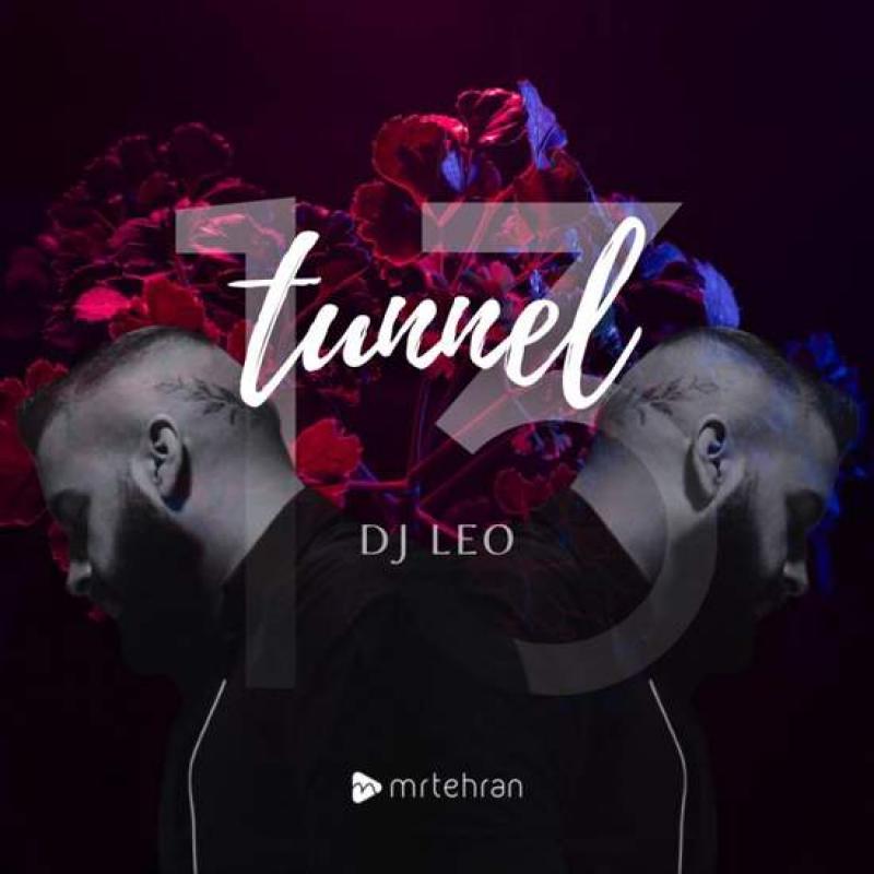 DJ Leo Tunnel Episode 13