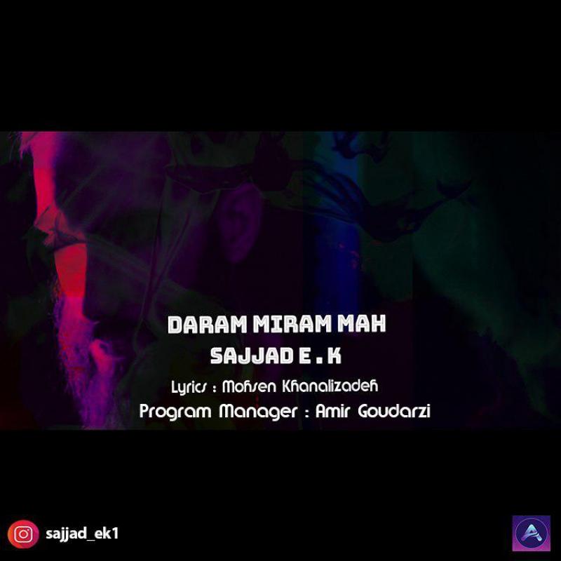 Sajjad E.K Daram Miram Mah
