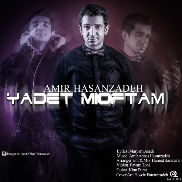 Amir Hasanzadeh Yadet Mioftam