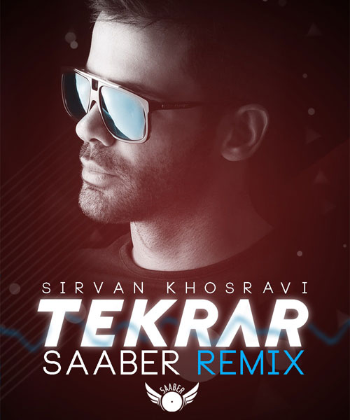 Sirvan Khosravi Tekrar (Saaber Remix)