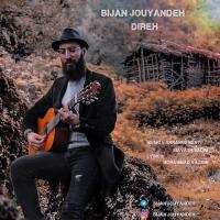 Bijan Jouyandeh Direh Direh