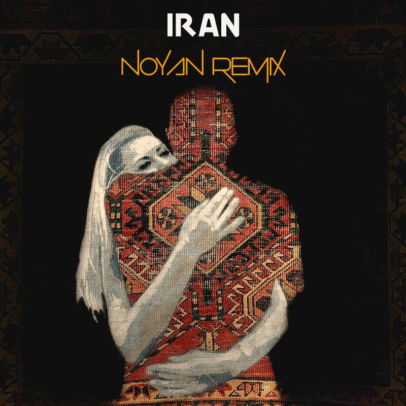 Salar Aghili Iran (Noyan Remix)