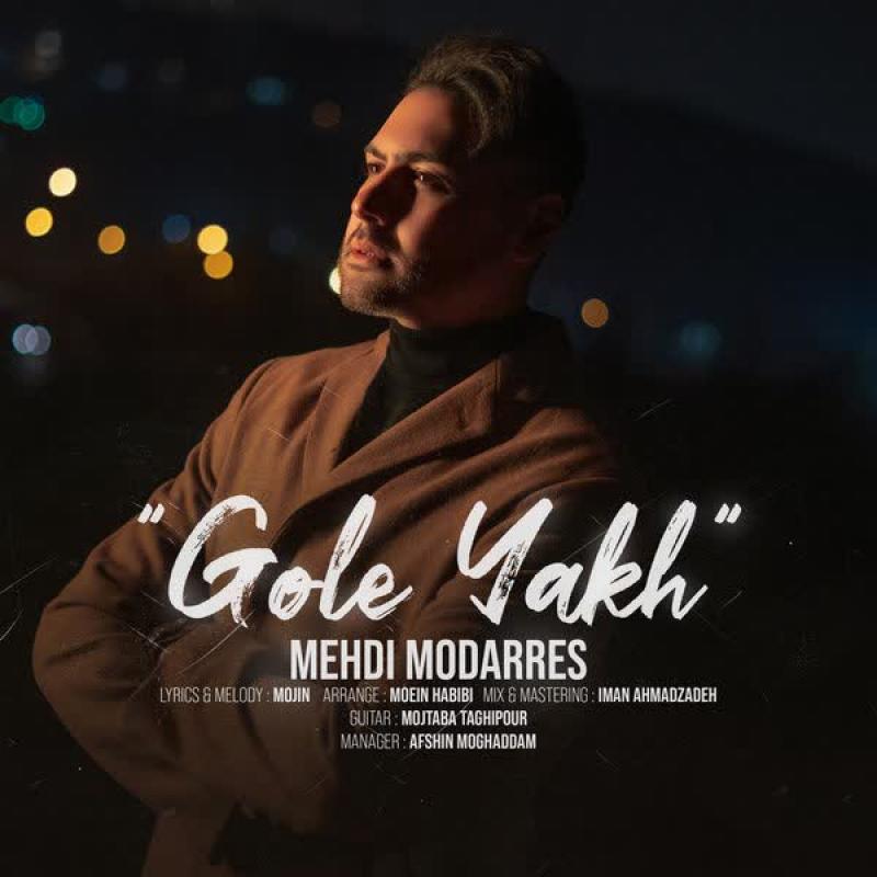 Mehdi Modarres Gole Yakh