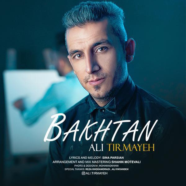 Ali Tirmayeh Bakhtan