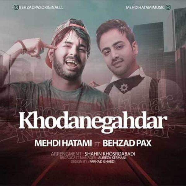 Behzad Pax and Mehdi Hatami Khodanegahdar