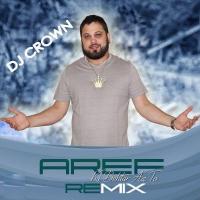 Aref Ki Behtar Az To (Dj Crown Remix)