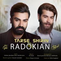 Rado Kian Tarse Shirin