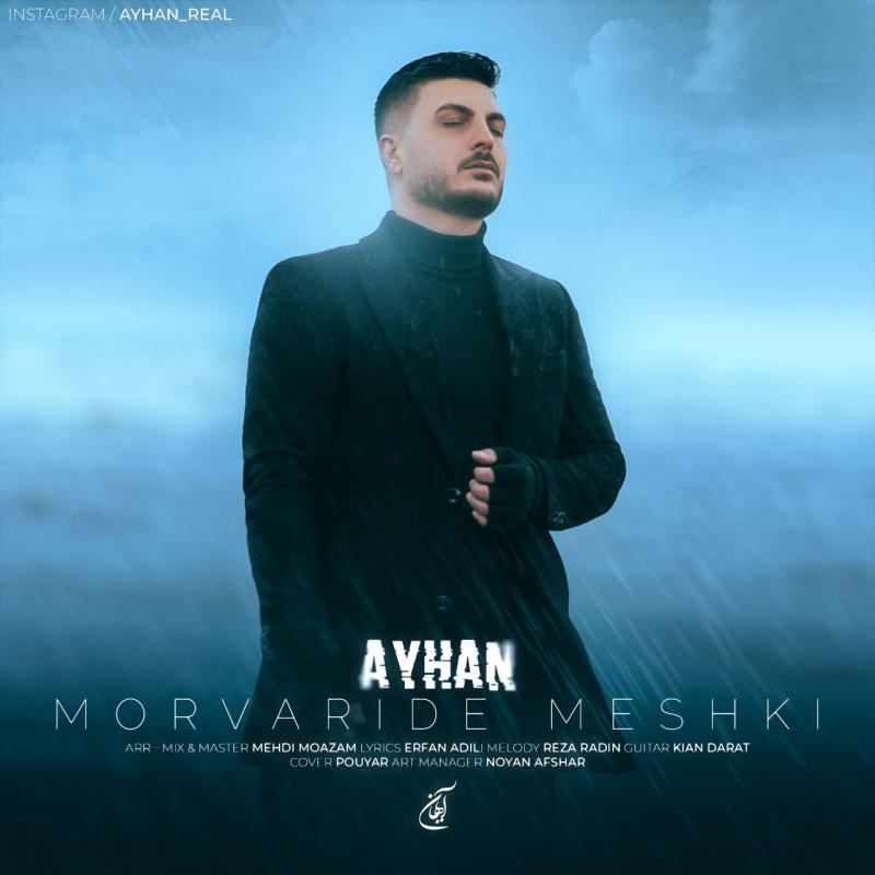 Ayhan Morvaride Meshki