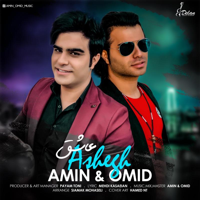 Amin & Omid Ashegh