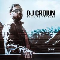 Behnam Bani Bassame (Dj Crown Remix)