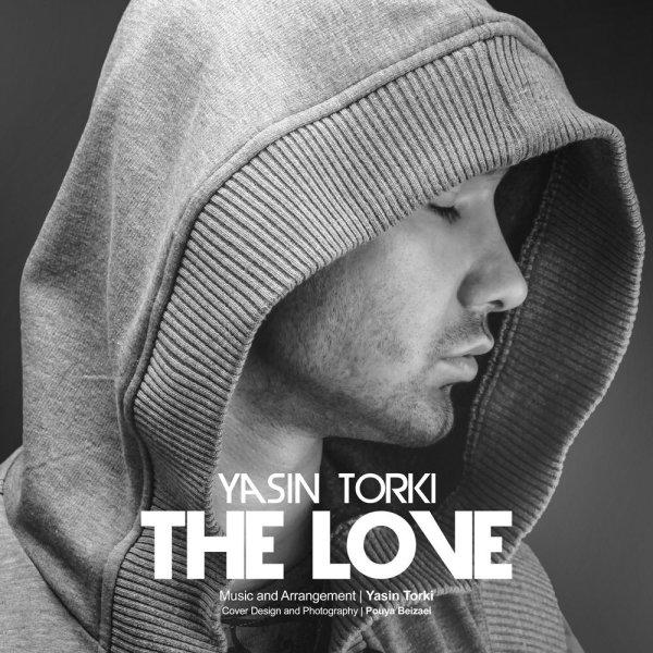 Yasin Torki The Love