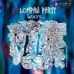 The Ways Lompan Party