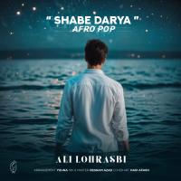 Ali Lohrasbi Shabe Darya