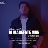 Milad Babaei Bi Marefate Man (Unplugged Version)