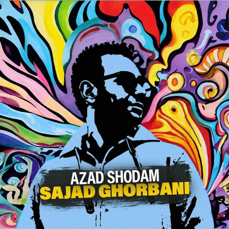 Sajad Ghorbani Azad Shodam