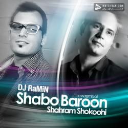 Shahram Shokoohi Shabo Baroon (Remix)