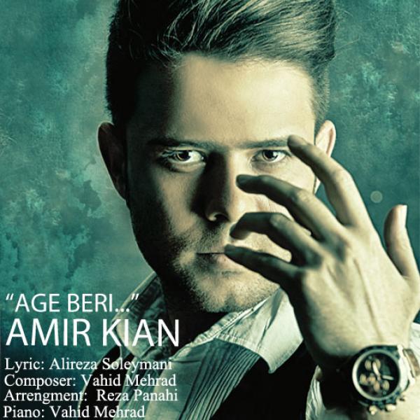 Amir Kian Age Beri