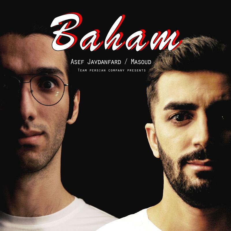 Masoud & Asef Javdanfard Baham