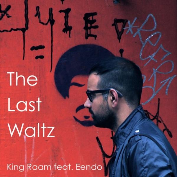 Raam The Last Waltz (Ft Eendo)