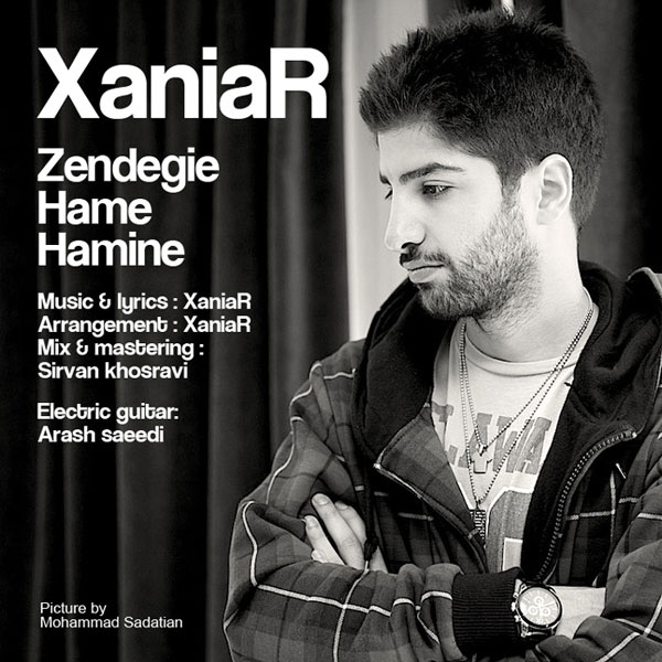 Xaniar Khosravi Zendegie Hame Hamine