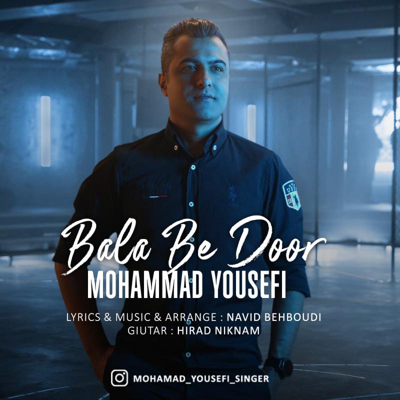 Mohammad Yousefi Bala Be Door