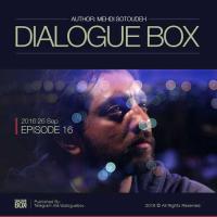 Mehdi Sotoudeh DialogueBox Episode 16