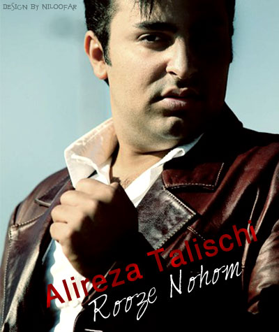 Alireza Talischi Rooze Nohom