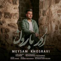 Meysam Khosravi Oure Baroon