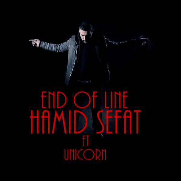 Hamid Sefat End of Line (Ft Unicorn)