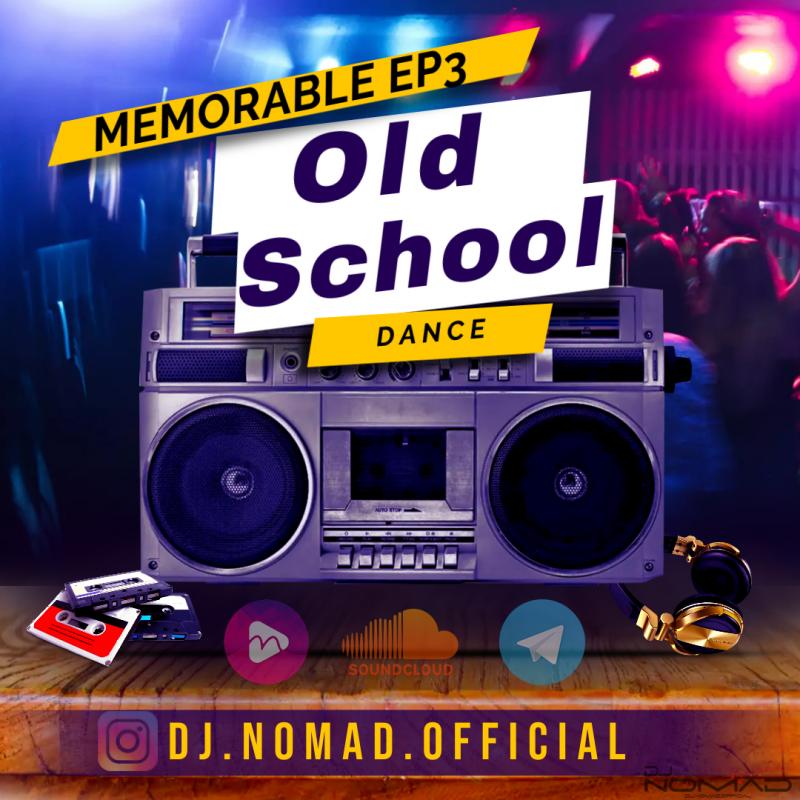 DJ NomaD Memorable EP 03