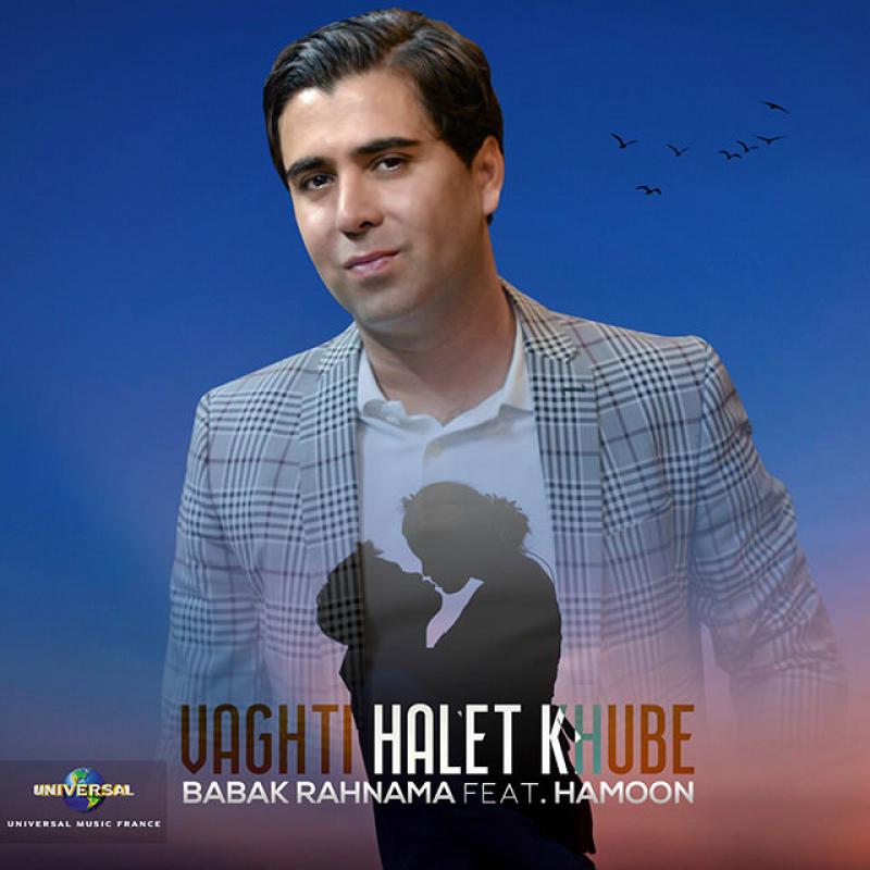 Babak Rahnama Ft Hamoon Vaghti Halet Khoobe