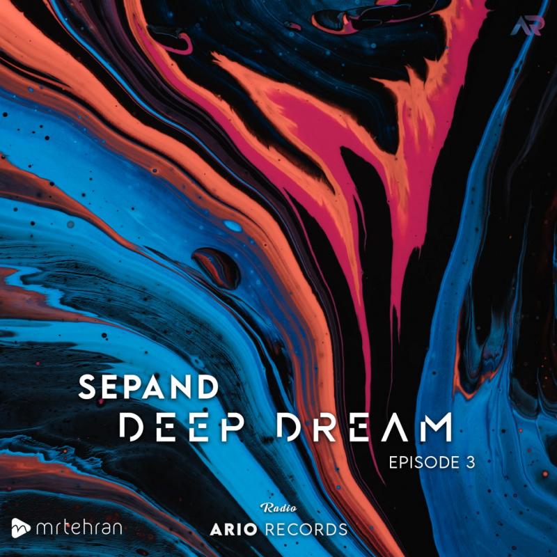 Sepand Deep Dream EP3