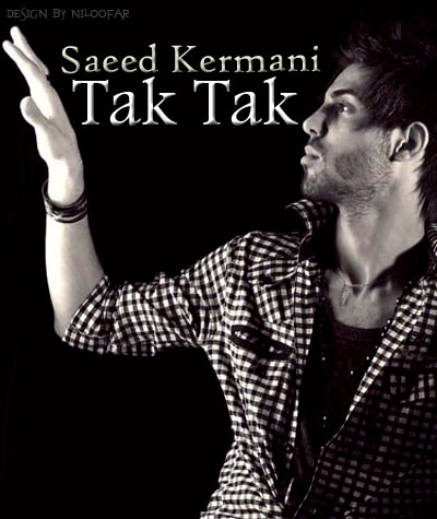 Saeed Kermani Tak Tak Ft Arash Shalmi Ft Babak St1