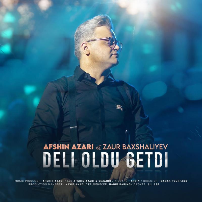 Afshin Azari & Zaur Bakhshaliyev Deli Oldu Getdi