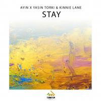 Ayin x Yasin Torki & Kinnie Lane Stay