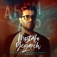 Mostafa Yeganeh Ghashang Mordam Barat (Remix)