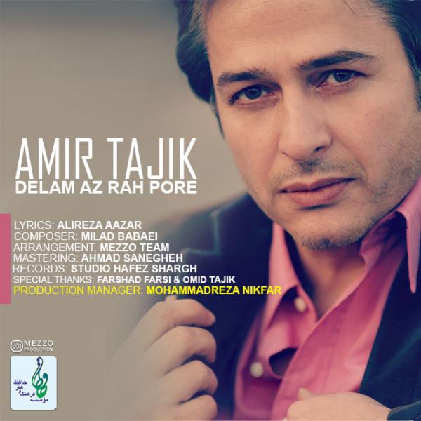 Amir Tajik Delam Az Rah Pore